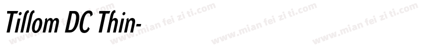 Tillom DC Thin字体转换